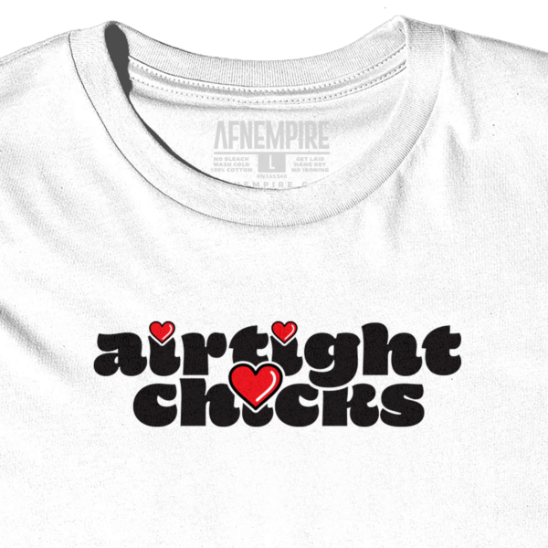 Love Airtight Chicks