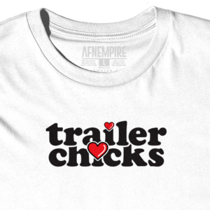 Love Trailer Chicks